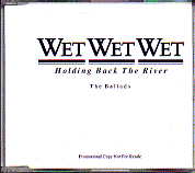 Wet Wet Wet - Holding Back The River - The Ballads